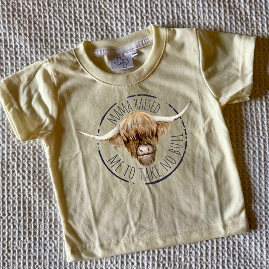MAMA RAISED ME TO TAKE NO BULL BUBBLE/TEE