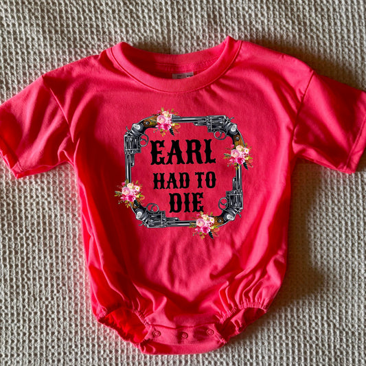 EARL HAD TO DIE BUBBLE/TEE